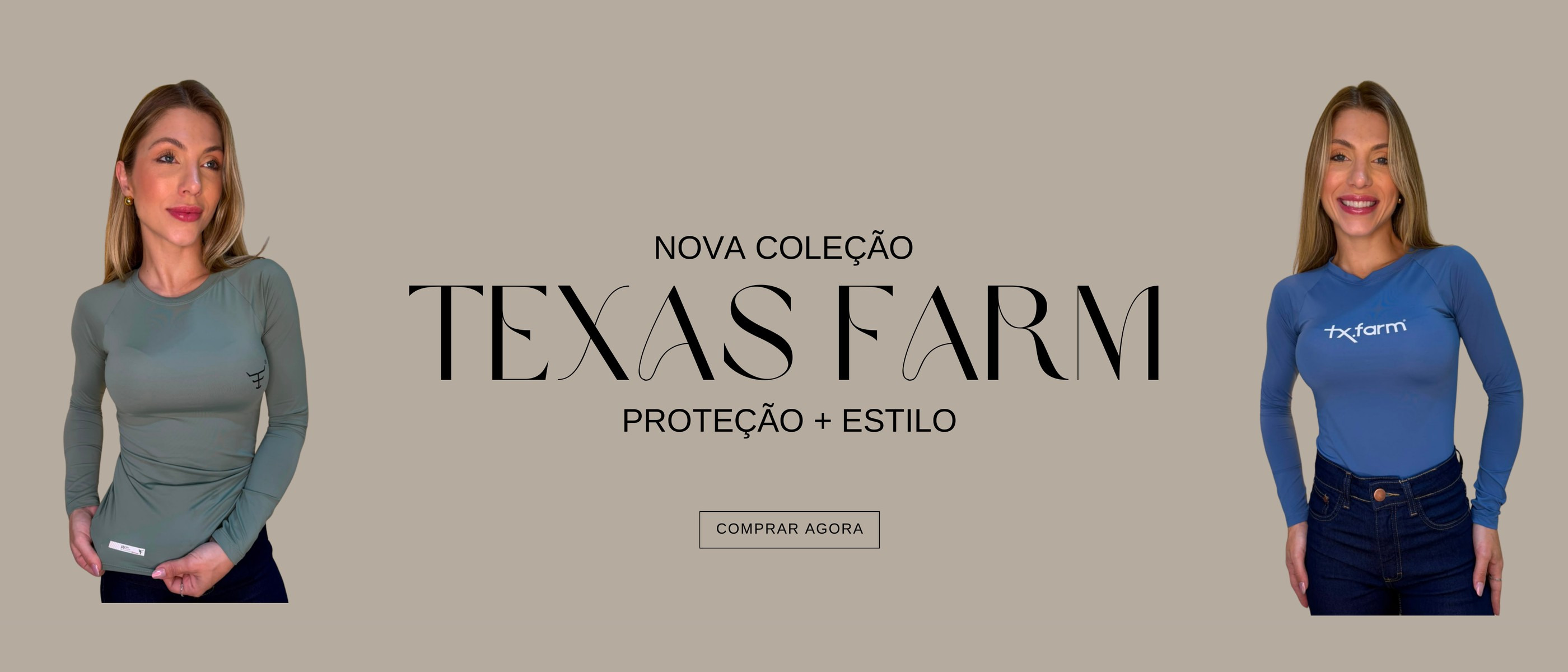 Nova Coleção Texas Farm — Proteção + Estilo